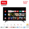 TCL 50" Google Android 4K Smart TV