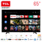 TCL 65" Google Android 4K Smart TV